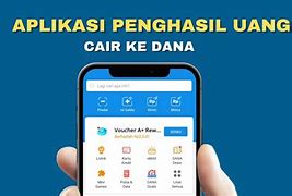 Aplikasi Penghasil Uang Langsung Ke Dana Slot