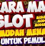 Cara Main Slot Mahjong Agar Menang Terus Terusan Menang Terus